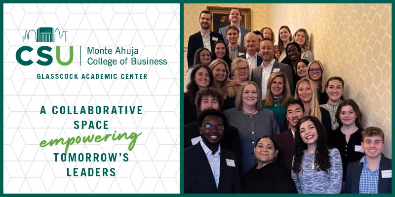 Monte Ahuja College of Business Glasscock Academic Center A Collaborative Space Empowering Tomorrow's Leaders