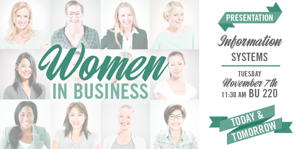 Women in Business - Information Systems - November 7, 2017