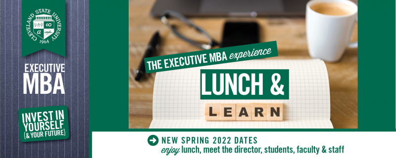 Executive MBA Lunch and Learns - Spring 2022