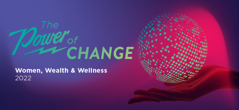 Women, Wealth & Wellness Conference 2022